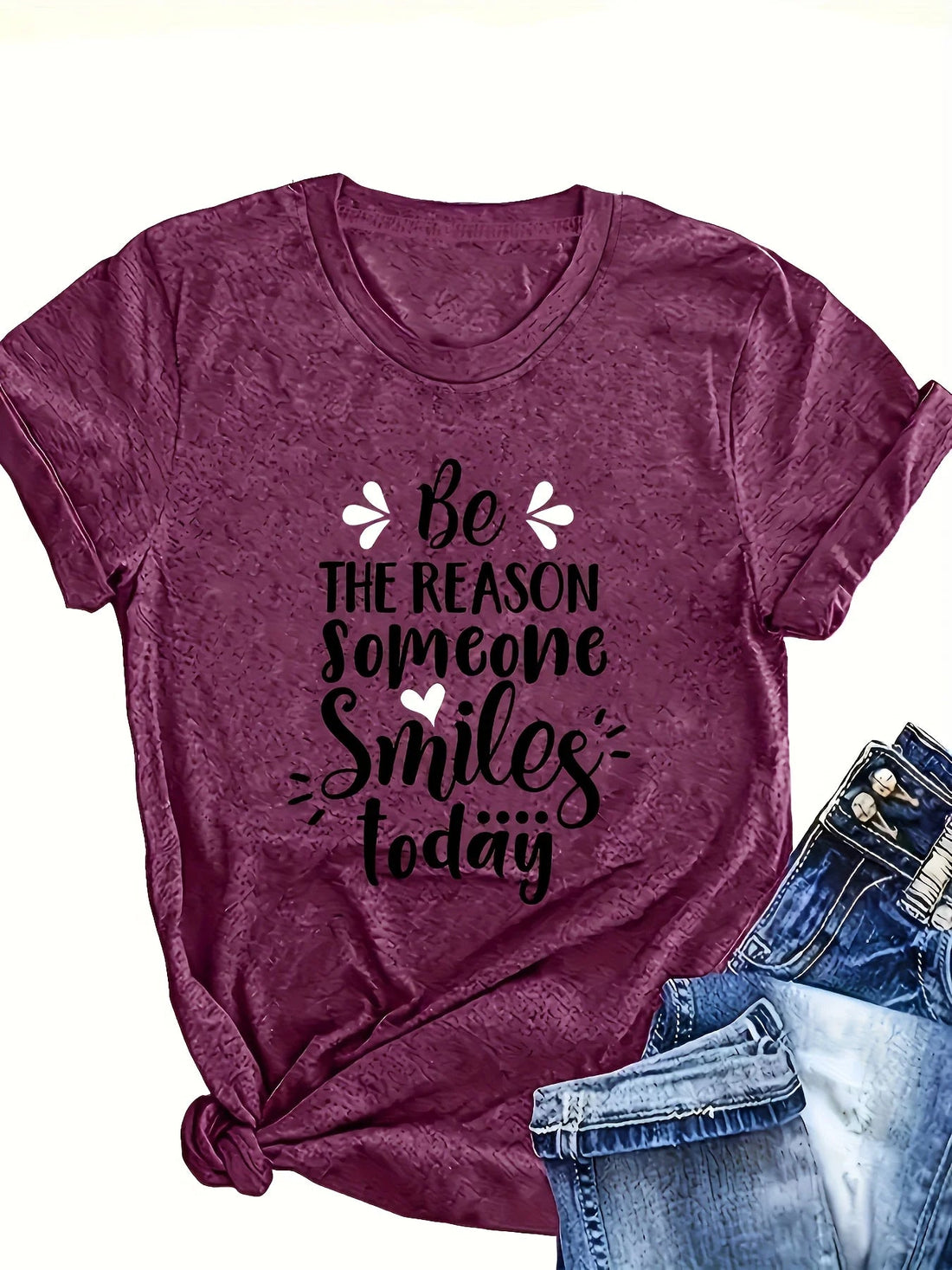 Be The Reason Someone Smiles Today Women's Tee - Positive Graphic - Maxwell shop